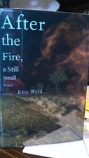 After the Fire, a Still Small Voice by Evie Wyld HC 1st ed 1st print like new