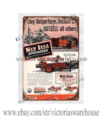 Spreader Sign 1952 New Idea Manure Spreader Tractor Implement metal tin sign outdoor ...