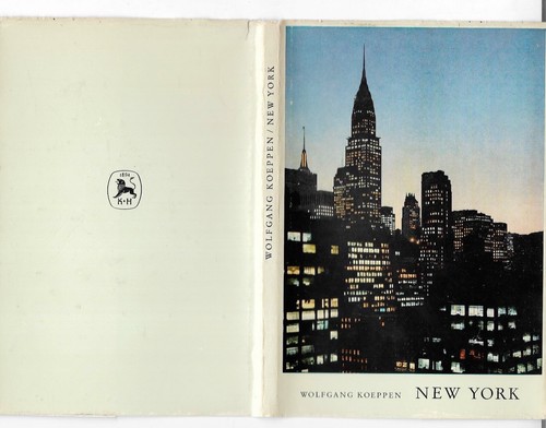 ERSTAUSGABE Wolfgang Koeppen New York Mit 32 Bildtafeln Kleist und Oppenheimer