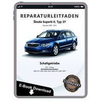 Skoda Superb (08-15) 6 Gang Schaltgetriebe 02S Kupplung Reparaturanleitung PDF