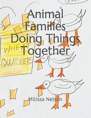 Tierfamilien tun Dinge zusammen - NEU Milissa Nelson 2021
