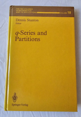 Q-Series and Partitions by Dennis Stanton (editor) Hardcover 1st Printing