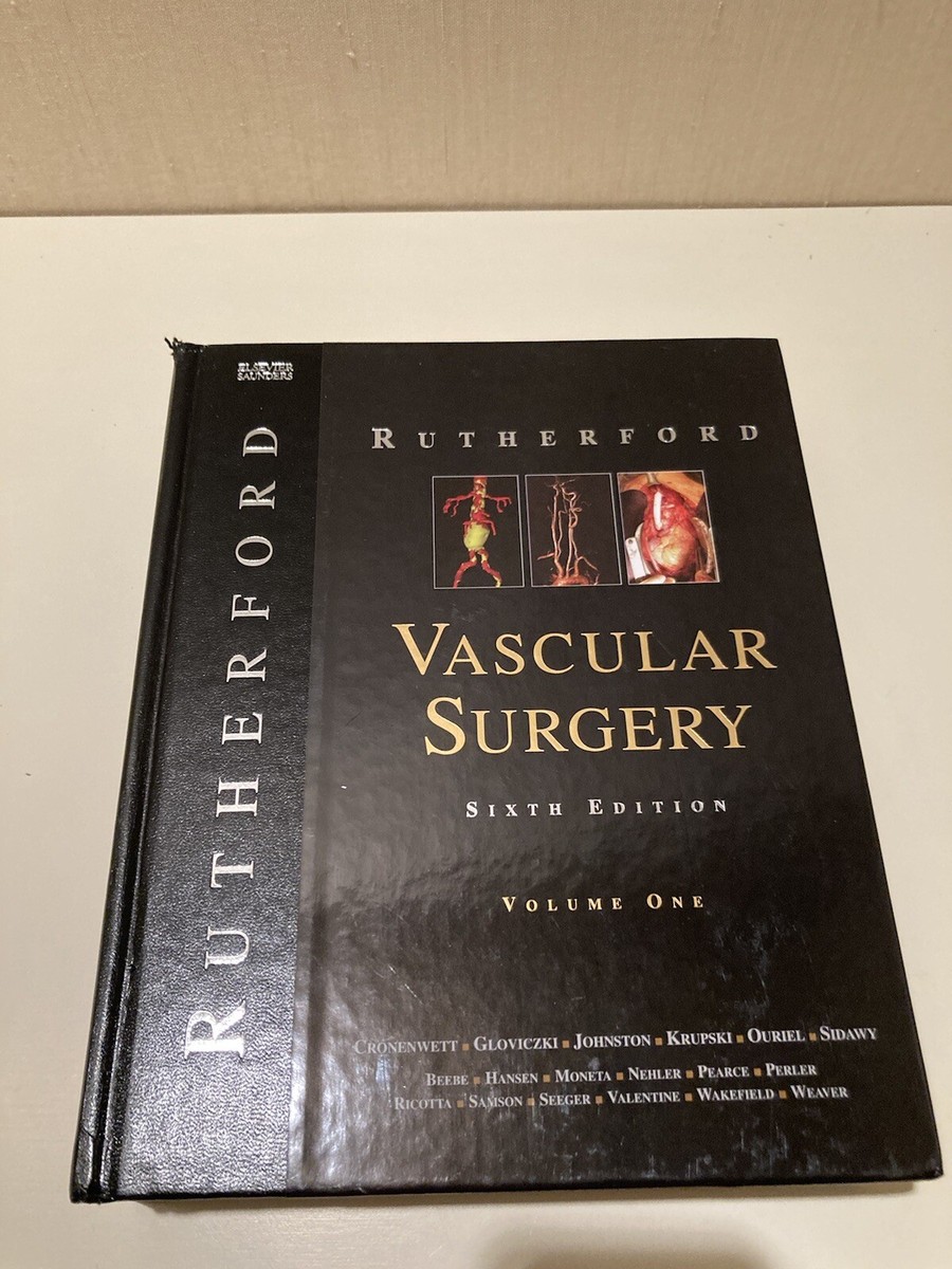 Rutherford Vascular Surgery Sixth Edition Volume 1 Hardcover