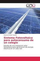 Eduardo Amador Cayuela | Sistema Fotovoltaico Para Autoconsumo De Un Colegio