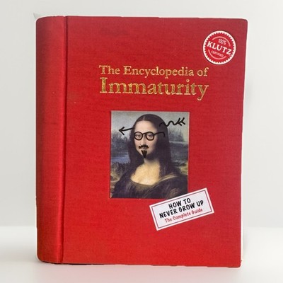 The Encyclopedia of Immaturity (Klutz), Editors of Klutz