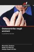 Mostafa Shaban (U. A.) | Osteoartrite Negli Anziani | Taschenbuch | Italienisch