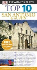 DK Eyewitness Top 10 San Antonio and Austin by Paul Franklin: Used