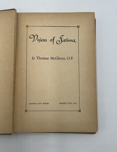 1951 Vision Of Fatima Thomas McGlynn Hardcover Garden City New York Lesen
