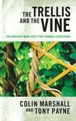 The Trellis and the Vine - Hardcover By Colin Marshall - GOOD