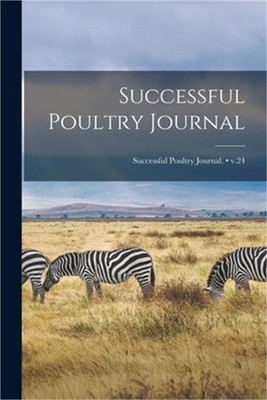 Successful Poultry Journal; v.24 (Paperback or Softback)