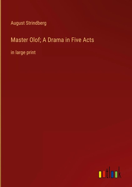 August Strindberg | Master Olof; A Drama In Five Acts | Buch | Englisch (2023)-image