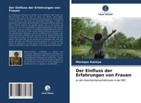Der Einfluss Der Erfahrungen Von Frauen | Buch | 9786203789782