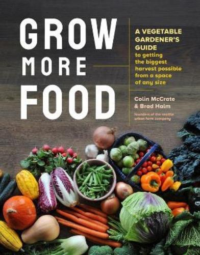 Brad Halm Colin McCrate Grow More Food (Tascabile)