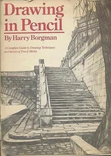 Drawing in pencil: A complete guide to - Paperback, by Borgman Harry - Good