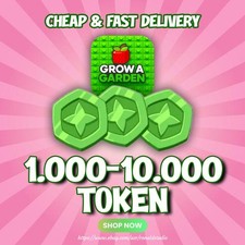 GROW A GARDEN 1.000-10.000 TOKEN CHEAP, TRUST FAST DELIVERY