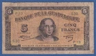 GUADELOUPE / GUADELOUPE -- 5 FRANCS ND ( 1942 ) -- FINE- -- PICK 21b .