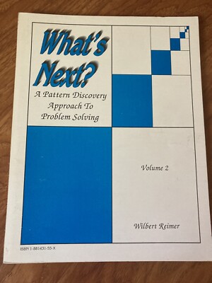  WHAT'S NEXT A PATTERN DISCOVERY APPROACH TO PROBLEM  SOLVING volume 2
