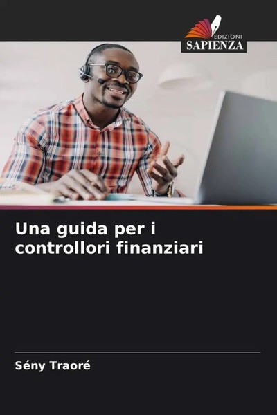 SéNy Traoré | Una Guida Per I Controllori Finanziari | Taschenbuch | Italienisch-image