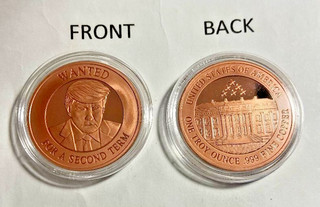 Donald Trump WANTED for a second term 1 OZ 999 Fine Pure Copper Coin