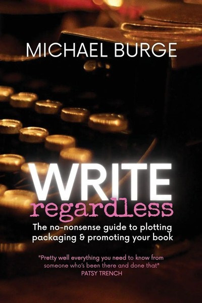 Write Regardless! Michael Burge Taschenbuch Kartoniert / Broschiert Englisch-image