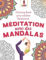 Coloring Bandit | MéDitation Avec Des Mandalas | Taschenbuch | FranzöSisch