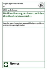 Die Liberalisierung des innerstaatlichen Omni...