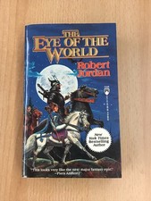 1990 Tor Books - The Eye of the World by Robert Jordan Paperback Book