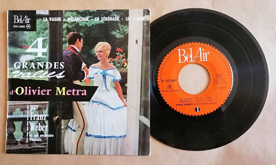 Franz Weber Wiener Orchester 4 Valsen Von Olivier Metra 7'' EP Bel-Air 221.060