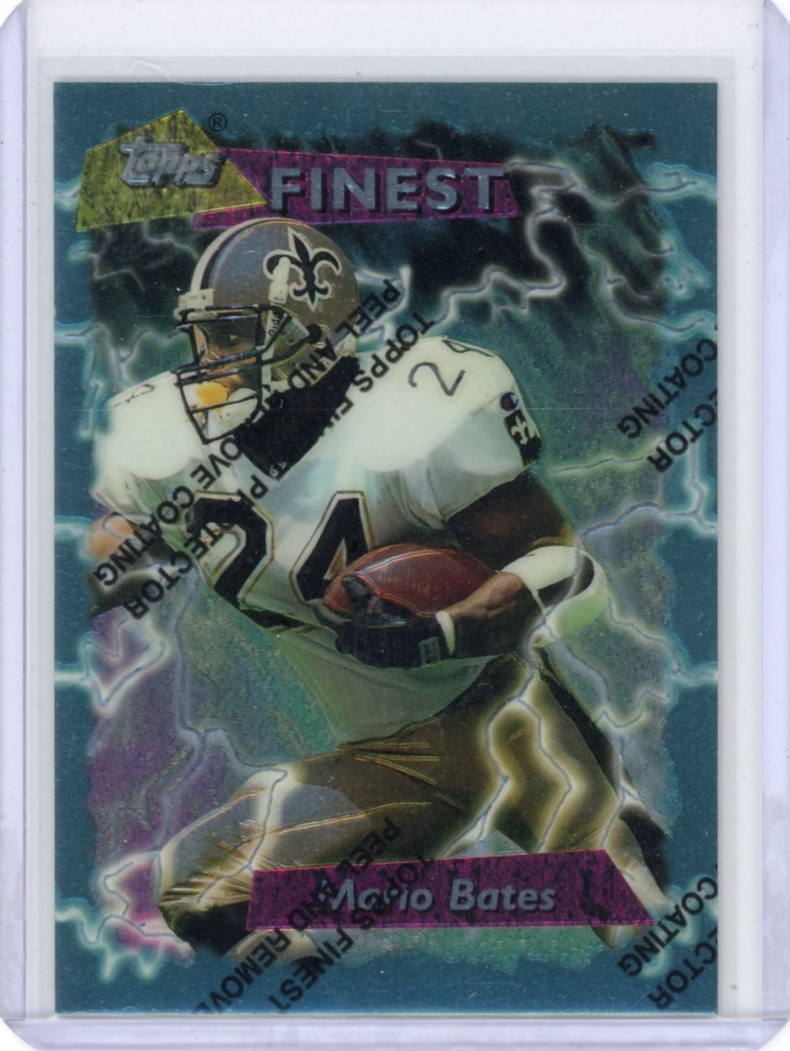1995 FINEST MARIO BATES #254 SET BREAK WITH COATING NEW ORLEANS SAINTS