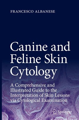 Canine and Feline Skin Cytology | Francesco Albanese | Buch | xvii | Englisch