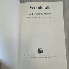 Woodcraft by Bernard S. Mason Barnes 2nd Print 1974 1467