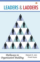 Rakesh Kr. & Gupta Preeti Jain | Leaders & Ladders | Taschenbuch | Englisch
