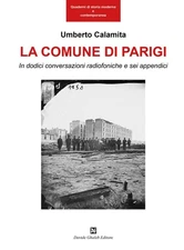 Umberto Calamit La Comune di Parigi. In dodici conversazi (Hardback) (UK IMPORT)