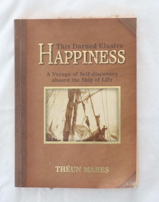 This Darned Elusive Happiness Théun Mares PB 2001 Self-Discovery Self-Help