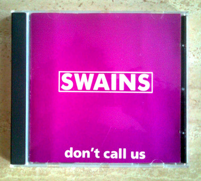 CD / Swains ''Don't Call Us'' - KK Records -  Rock, Electro, Downtempo