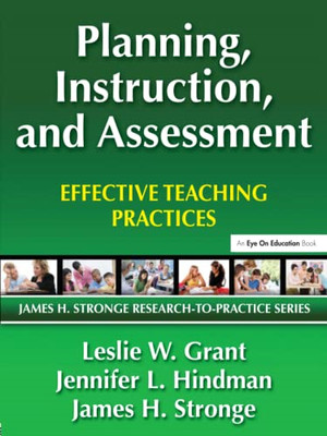 Planning, Instruction, and Assessment: Effective Teachi - Paperback NEW Grant, L