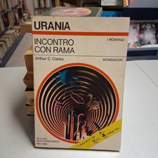 INCONTRO CON RAMA, Arthur C. Clarke, Urania n. 634 dicembre 1973 MOLTO BUONO!