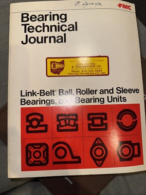 FMC BEARING TECHNICAL JOURNAL 1977 Link-Belt Ball, Roller&Sleeve Bearings, Units