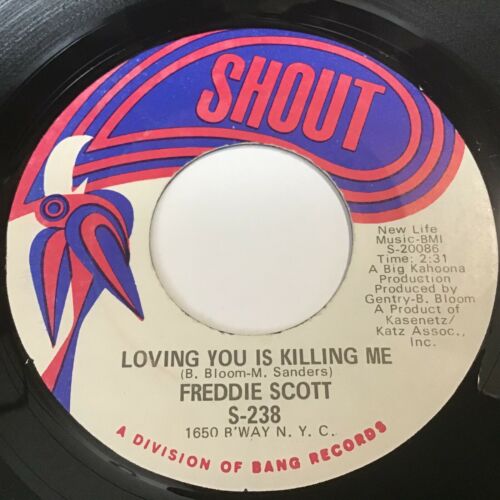 Freddie Scott - Loving You Is Killing Me / No One Could 45 - Shout - Soul