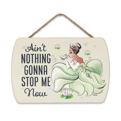 Disney Princess and the Frog Tiana Hanging Wood Wall Decor - Ain't Nothing Go...