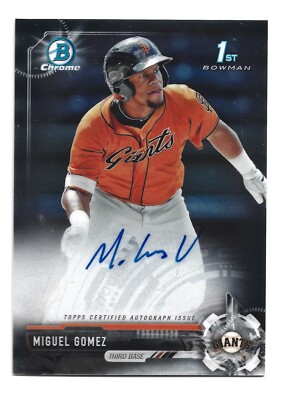 Miguel Gomez AUTOGRAPH RC San Francisco Giants 2017 Bowman Chrome AUTO Baseball
