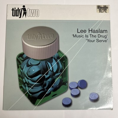 Lee Haslam - Music Is The Drug / Your Serve - Tidy Two 12'' 2002 tidytwo108