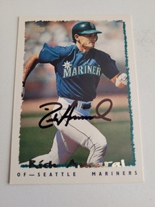 1995 Topps RICH AMARAL Signed Card autograph auto MARINERS