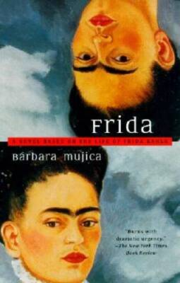 Frida - Paperback By Mujica, Barbara - GOOD