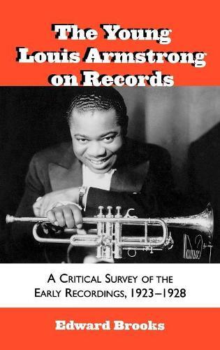 Thumbnail - Edward Brooks The Young Louis Armstrong On Records (gebundene Ausgabe)