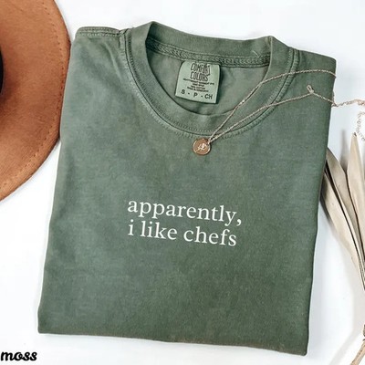 apparently like chefs'' funny cooking comfort t-shirt kitchen gift