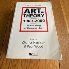 Art in Theory 1900-2000: An Anthology of Changing Ideas Paperback