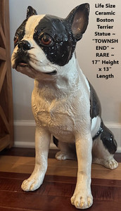 LIFE SIZE ~ Ceramic "TOWNSHEND" Boston Terrier Statue ~ 17" HEIGHT x 13" LENGTH