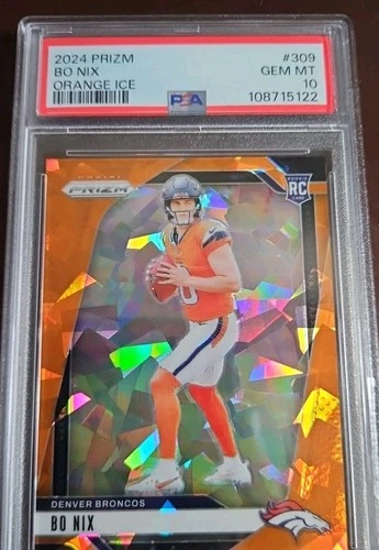 2024 Panini Prizm - Rookies Bo Nix #309 Orange Ice Prizm (RC) PSA 10