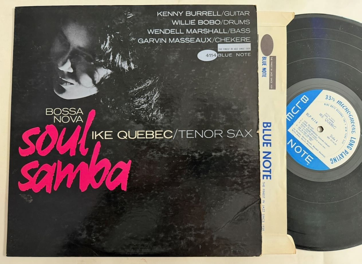 Ike Quebec Blue Note 4114 LP "Soul Samba" NY,USA ~ RVG Ear Kenny Burrell VG+